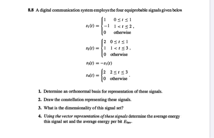 Solved 8.8 A digital communication system employs the four | Chegg.com