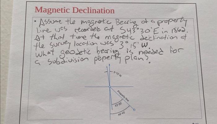 Solved Magnetic Declination - Assume the magretic Bearing of | Chegg.com