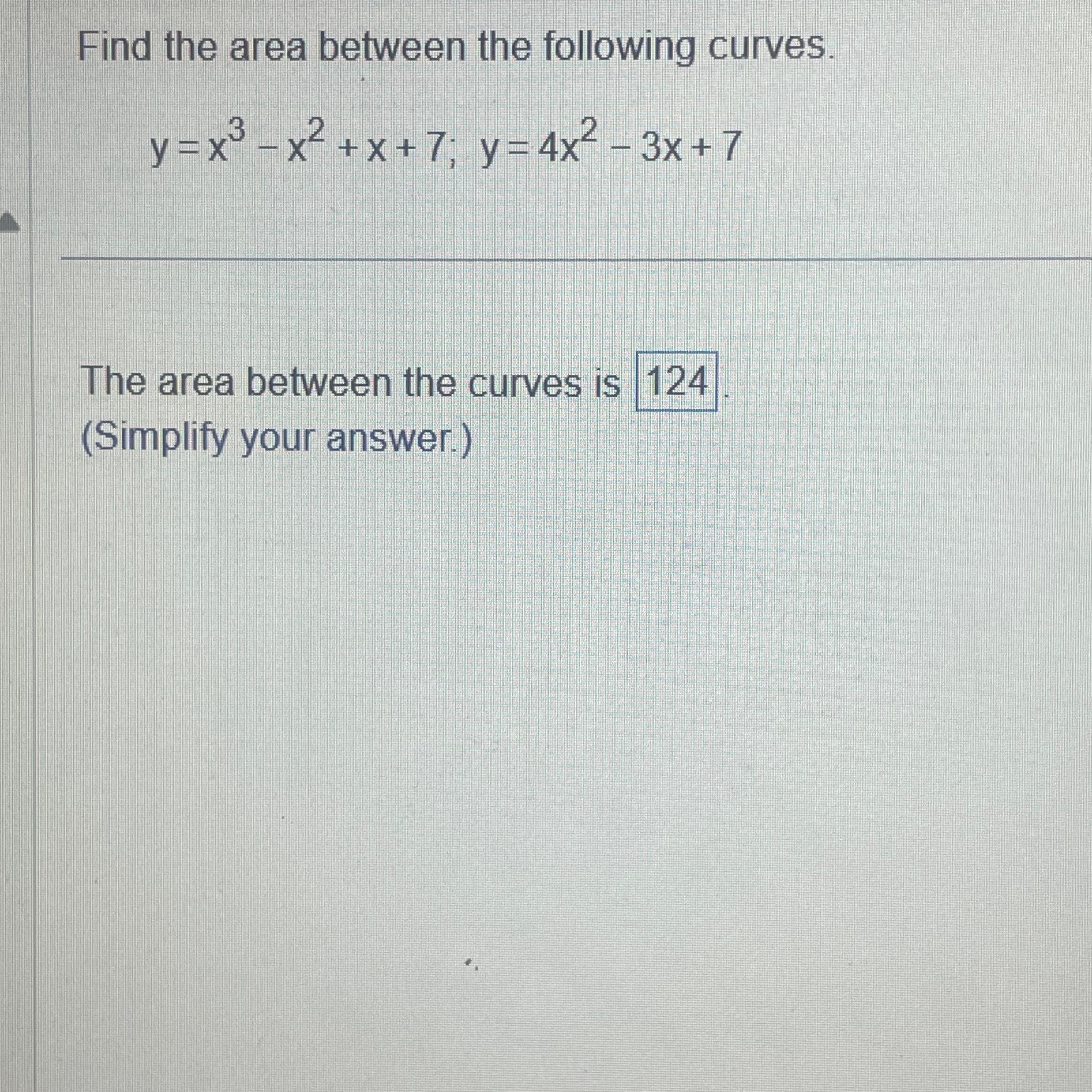 Solved Find the area between the following | Chegg.com