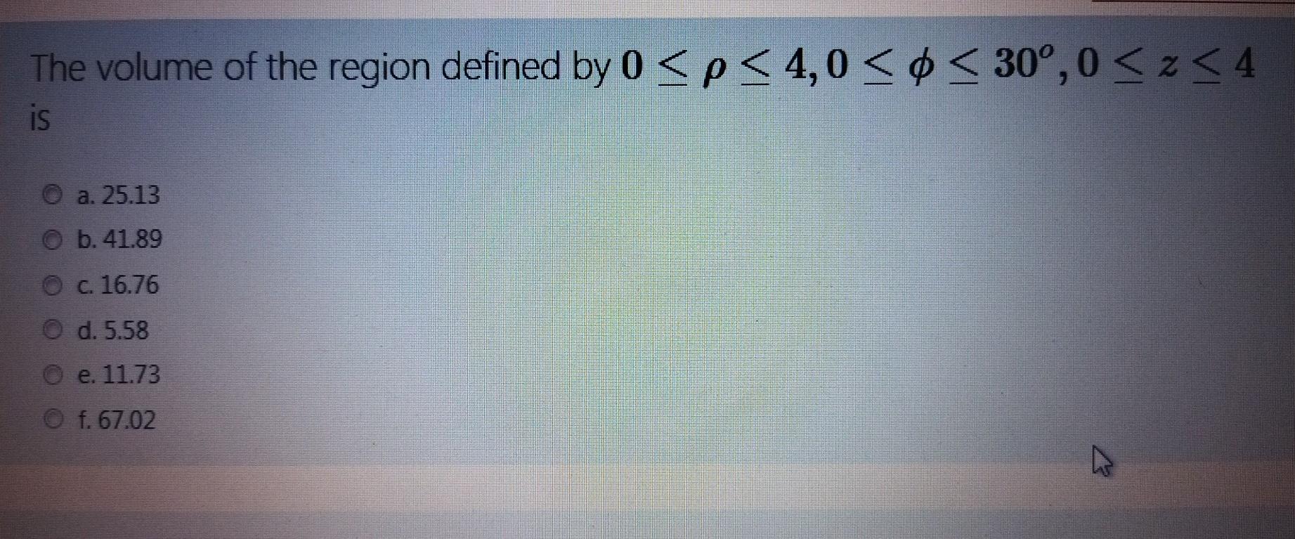 The Volume Of The Region Defined By 0 Ps4 0 Chegg Com