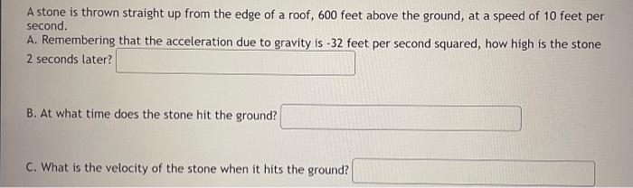 Solved A stone is thrown straight up from the edge of a | Chegg.com