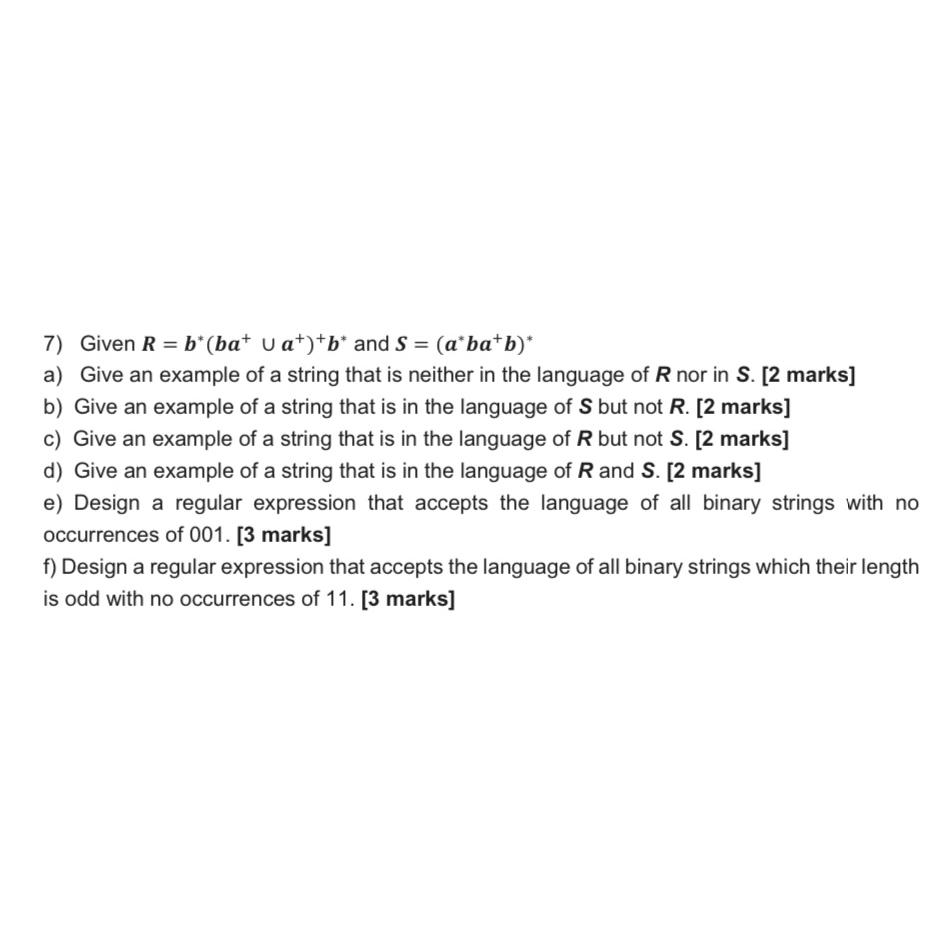 Solved Given R=b**(ba+∪a+)+b** ﻿and S=(a**ba+b)**a) ﻿Give An | Chegg.com