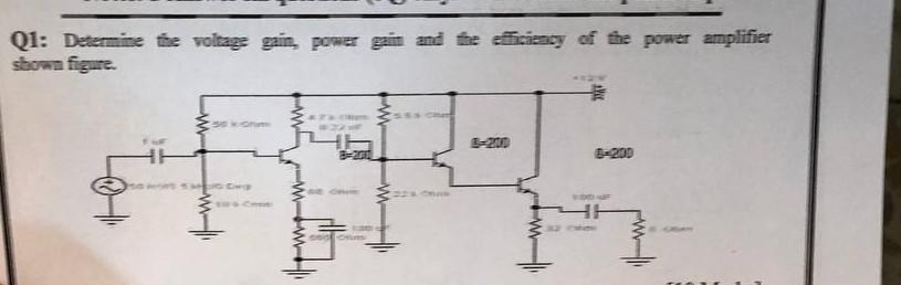 Q1: Determine the voltage gain, power gain and the | Chegg.com