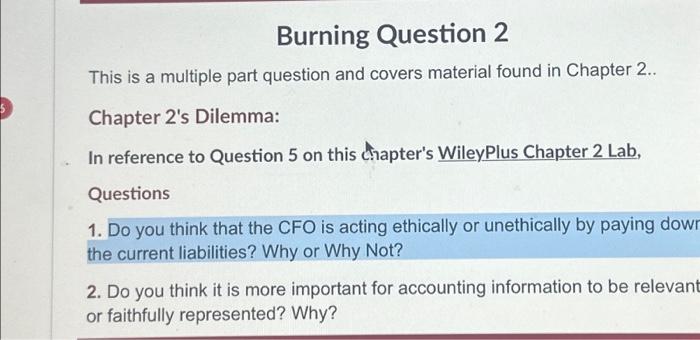 Solved Burning Question 2 This Is A Multiple Part Question | Chegg.com