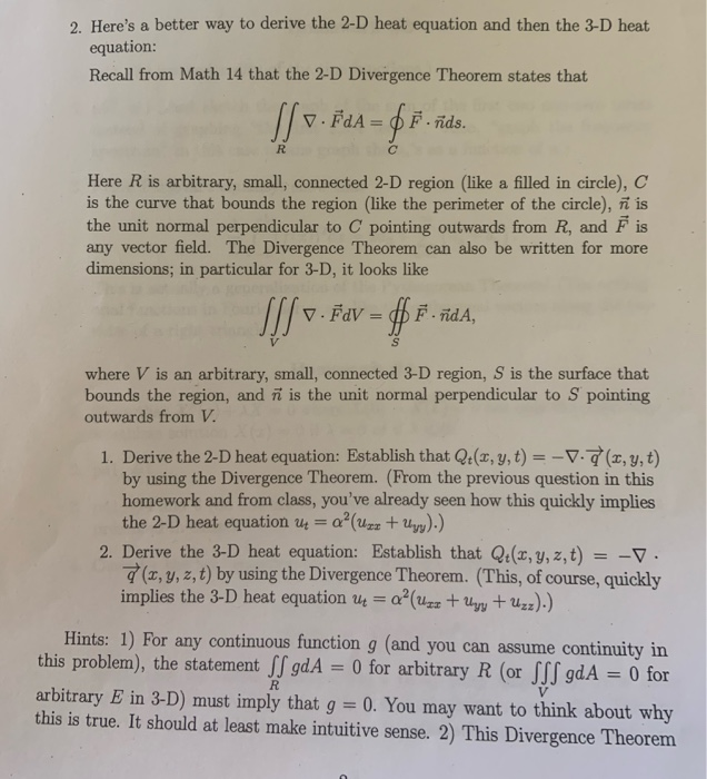 2 Here S A Better Way To Derive The 2 D Heat Equa Chegg Com