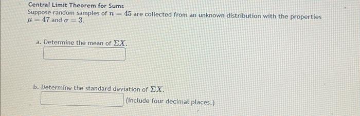 Solved Central Limit Theorem For Sums Suppose Random Samples | Chegg.com