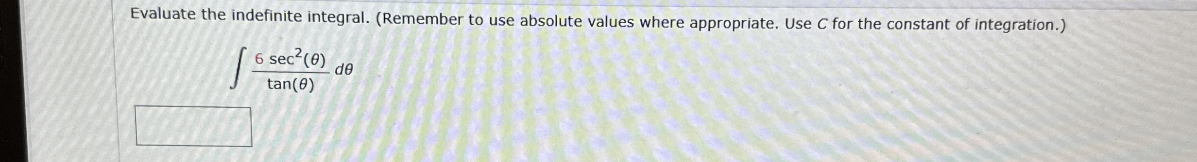 Solved Evaluate the indefinite integral. (Remember to use | Chegg.com