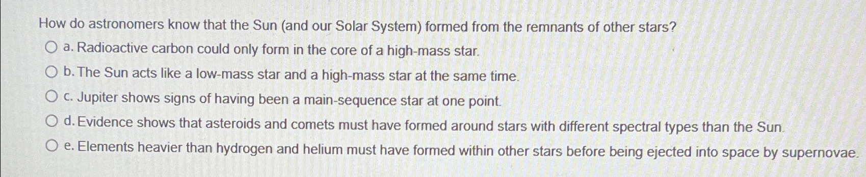 Solved How do astronomers know that the Sun (and our Solar | Chegg.com