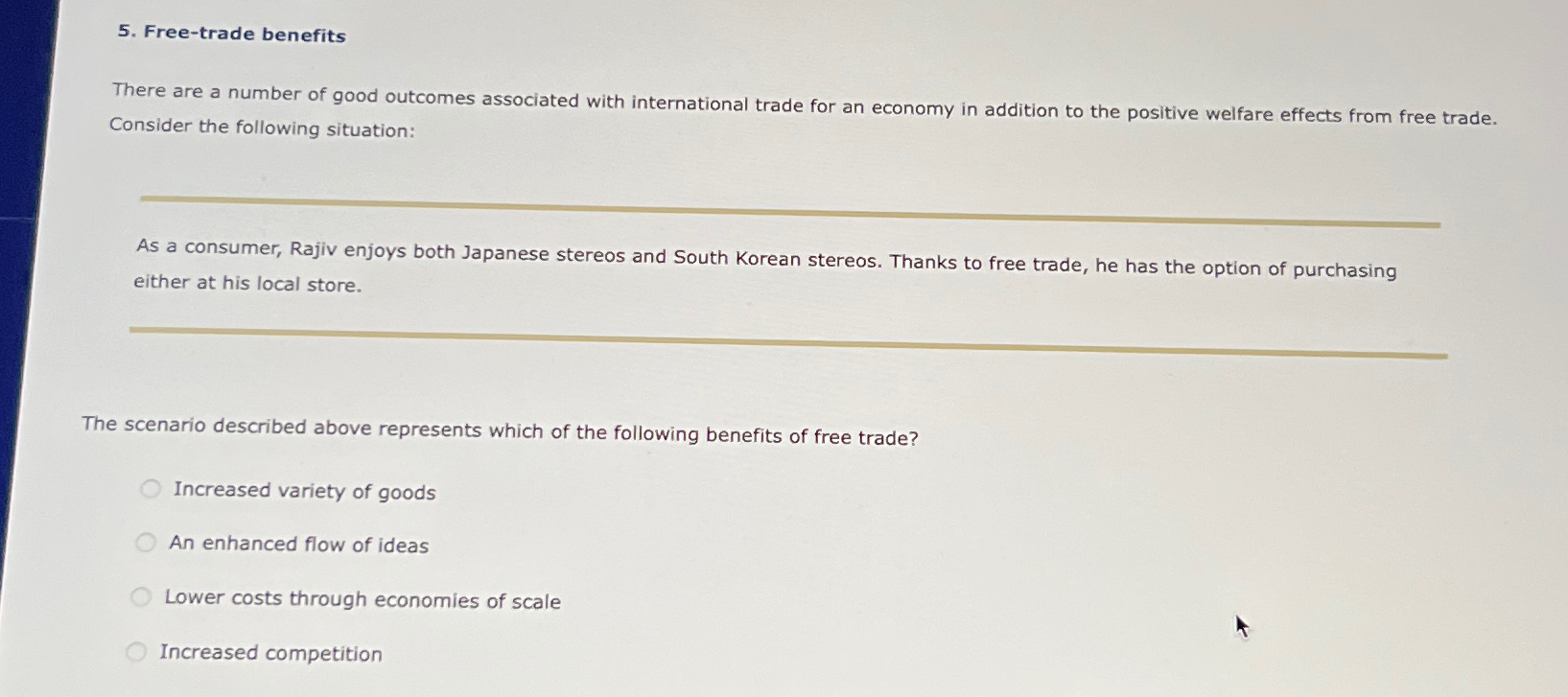 Solved Free-trade benefitsThere are a number of good | Chegg.com