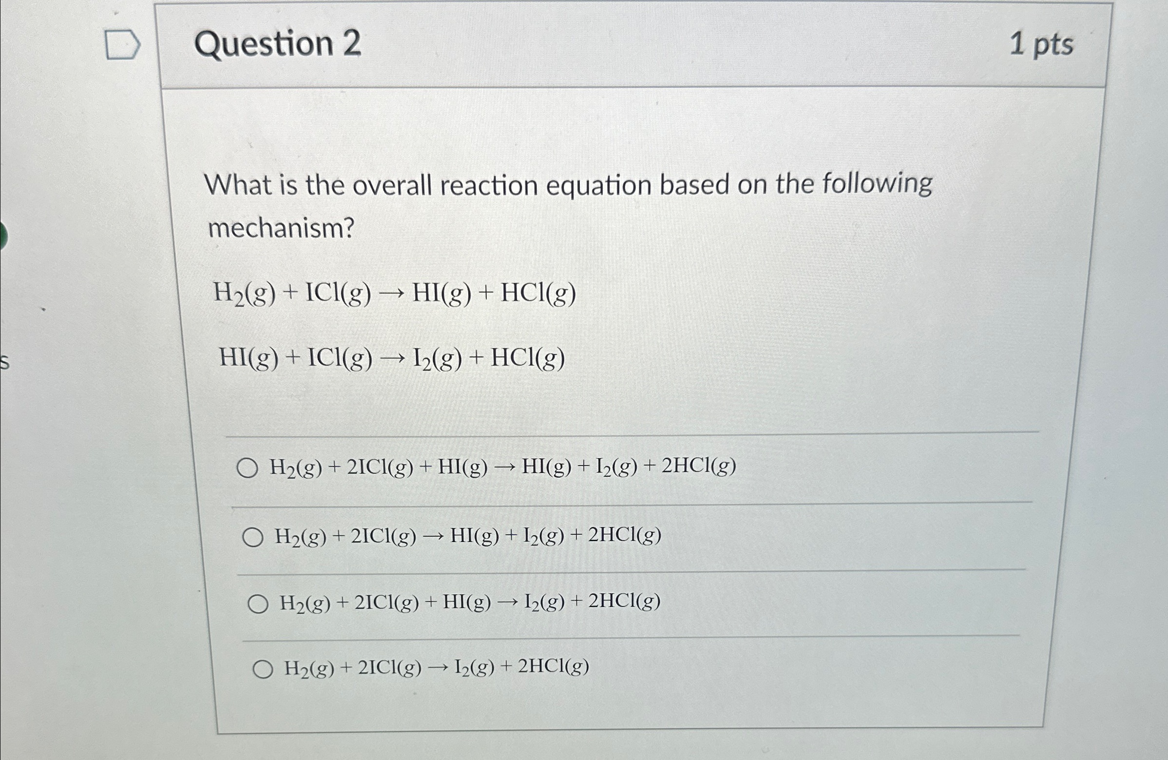 Question 21 ﻿ptsWhat is the overall reaction equation | Chegg.com