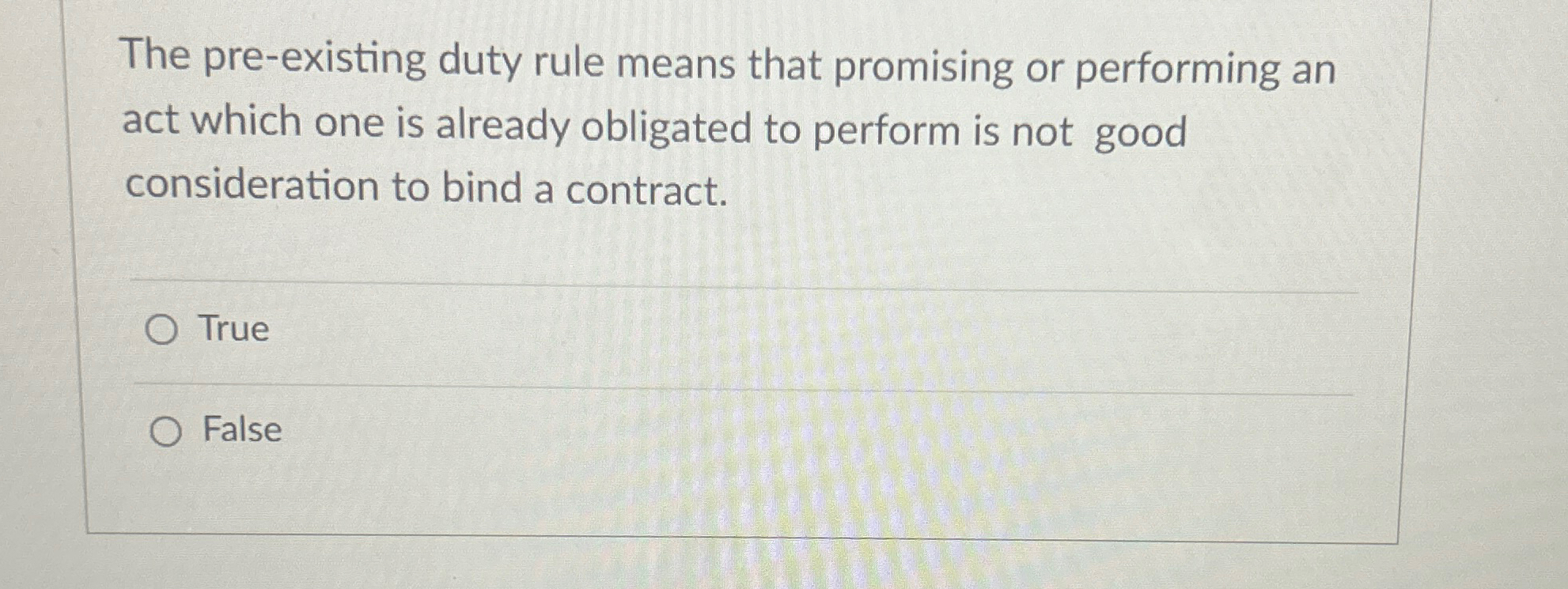 Solved The pre-existing duty rule means that promising or | Chegg.com