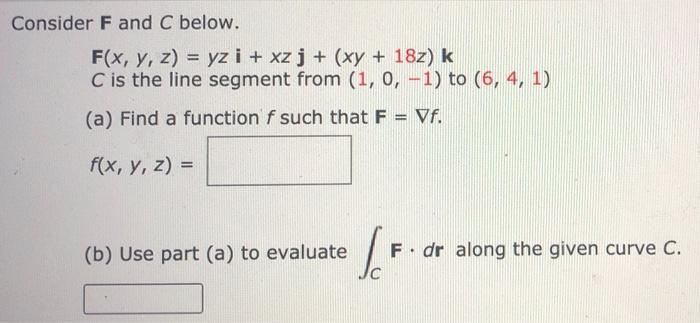 Solved Consider F And C Below F X Y Z Yz I Xz J