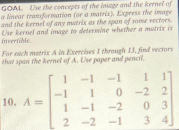 Solved GOAL U'se the concepts of the image and the kernel of | Chegg.com