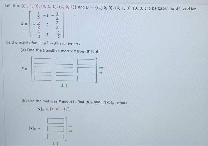 Solved Let B { 1 1 0 0 1 1 1 O 1 } And B 1 0