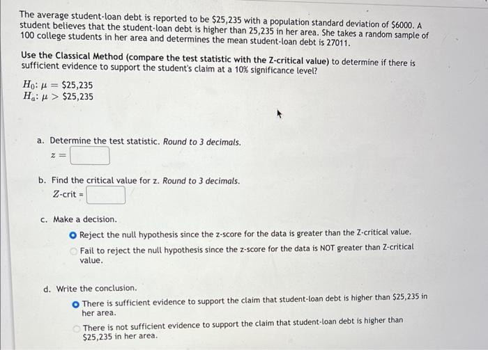 The average student-loan debt is reported to be \( \$ 25,235 \) with a population standard deviation of \( \$ 6000 \). A stud