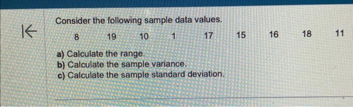 Solved Consider The Following Sample Data Values. 8 19 10 1 | Chegg.com