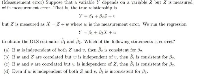 Solved (Measurement Error) Suppose That A Variable Y Depends | Chegg.com