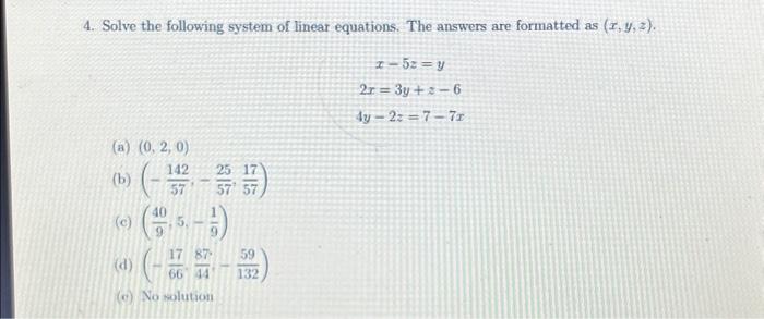 Solved 4. Solve the following system of linear equations. | Chegg.com