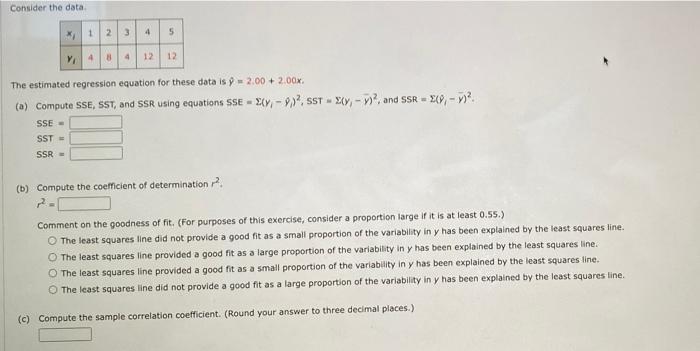 Solved Consider the data 1 2 3 4 5 48 4 12 12 The estimated | Chegg.com