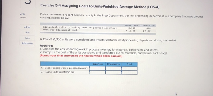 Solved Exercise 5-4 Assigning Costs to | Chegg.com