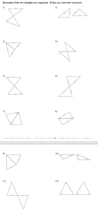 Solved Determine if the two triangles are congruent. If they | Chegg.com