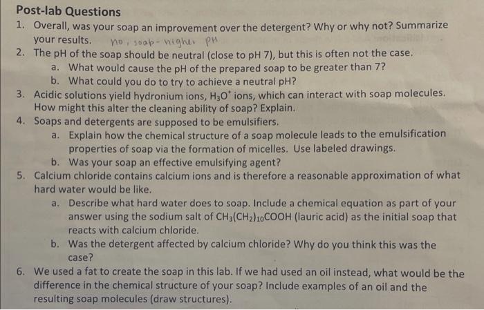 Post-lab Questions 1. Overall, was your soap an | Chegg.com