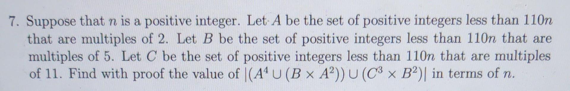 Solved 7. Suppose that n is a positive integer. Let A be the | Chegg.com