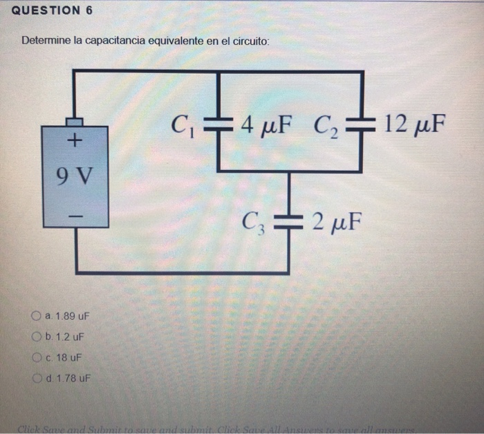 Solved QUESTION 6 Determine La Capacitancia Equivalente En | Chegg.com