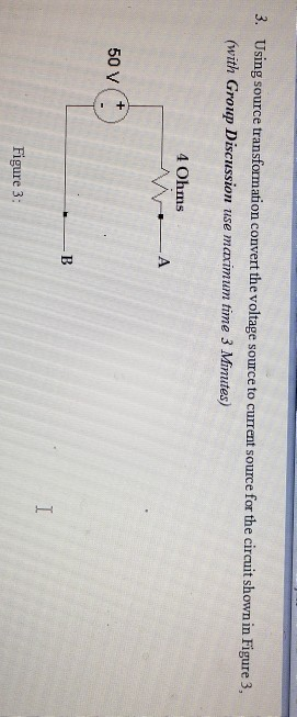 Solved 3. Using source transformation convert the voltage | Chegg.com