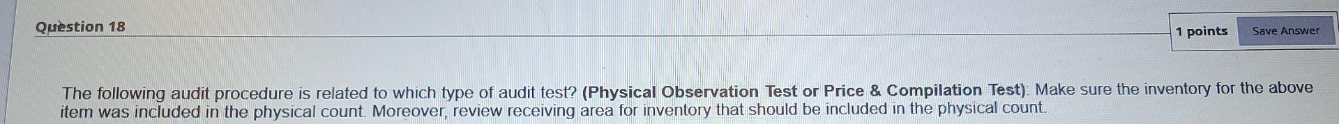 Solved Question 18 1 points Save Answer The following audit | Chegg.com