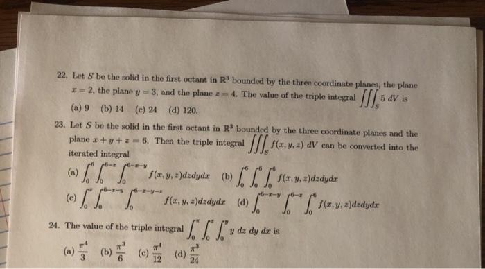 Solved 22. Let S be the solid in the first octant in R | Chegg.com