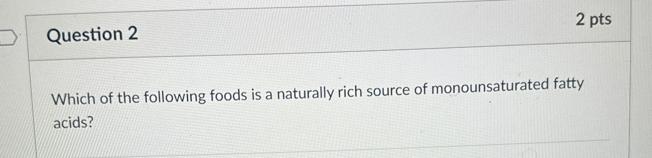 Solved Question 22 ﻿ptswhich Of The Following Foods Is A 3697