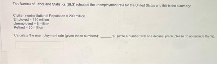 Solved The Bureau Of Labor And Statistics (BLS) Released The | Chegg.com