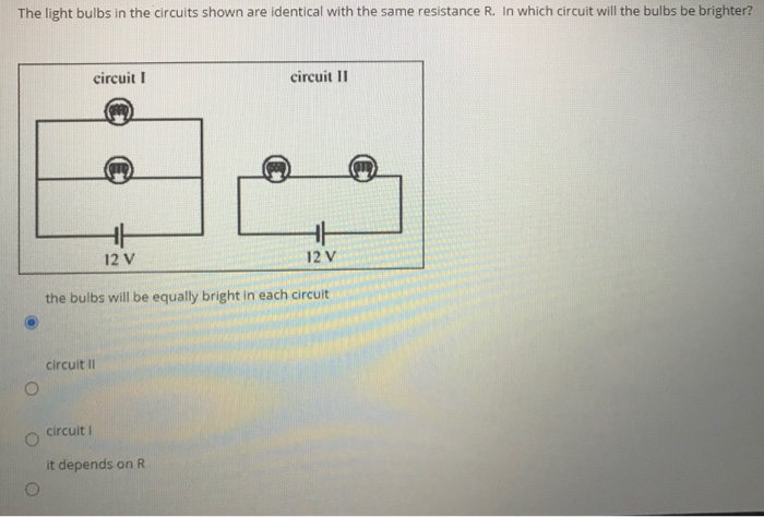 Solved The Light Bulbs In The Circuits Shown Are Identical | Chegg.com