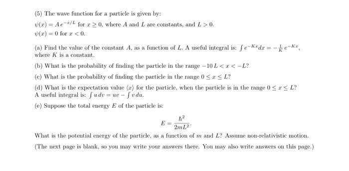 Solved (5) The wave function for a particle is given by: (x) | Chegg.com