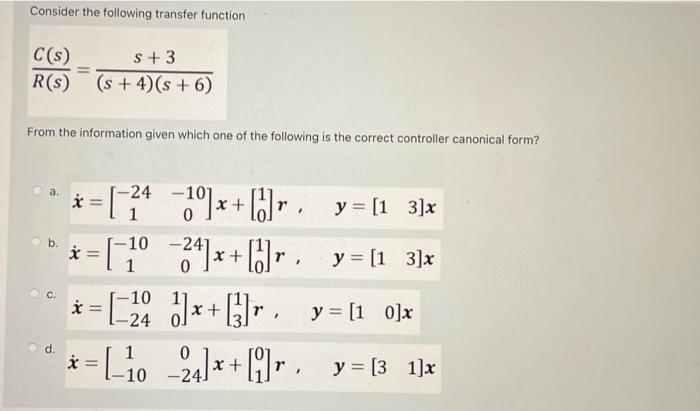 Solved Consider the following transfer function | Chegg.com