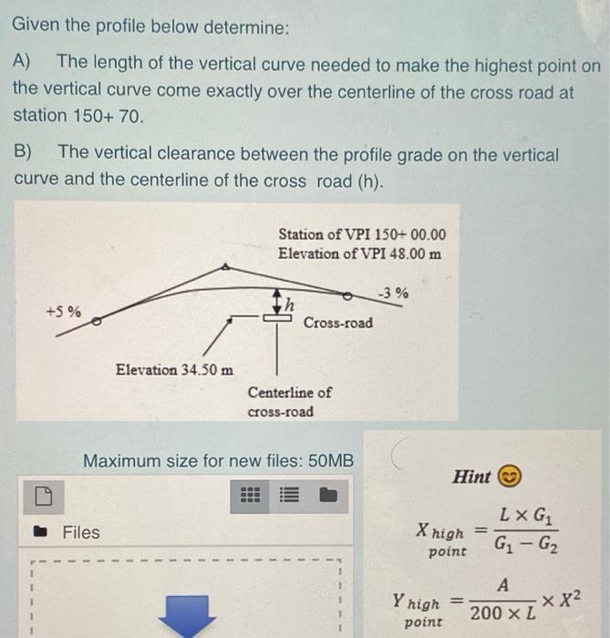 Solved Given the profile below determine: A) The length of | Chegg.com