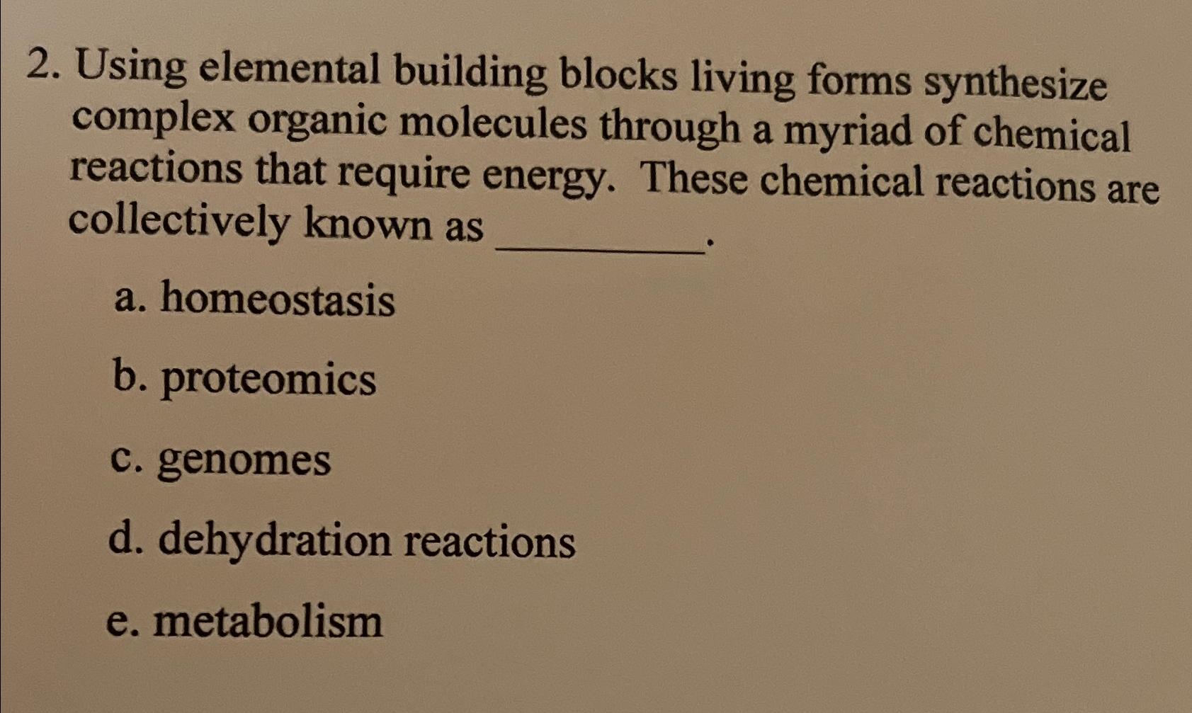 Solved Using elemental building blocks living forms