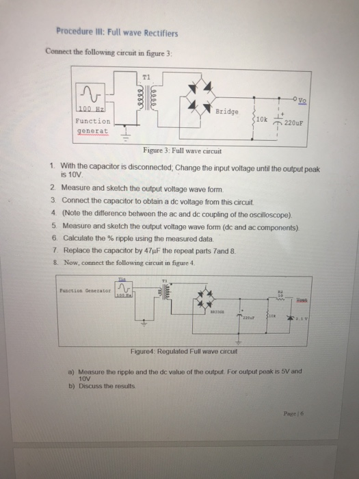 Procedure III Full wave Rectifiers Connect the