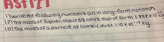 Solved ite the following numbers out in long-form notation. | Chegg.com