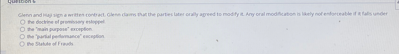 Solved Glenn and Haji sign a written contract. Glenn claims | Chegg.com