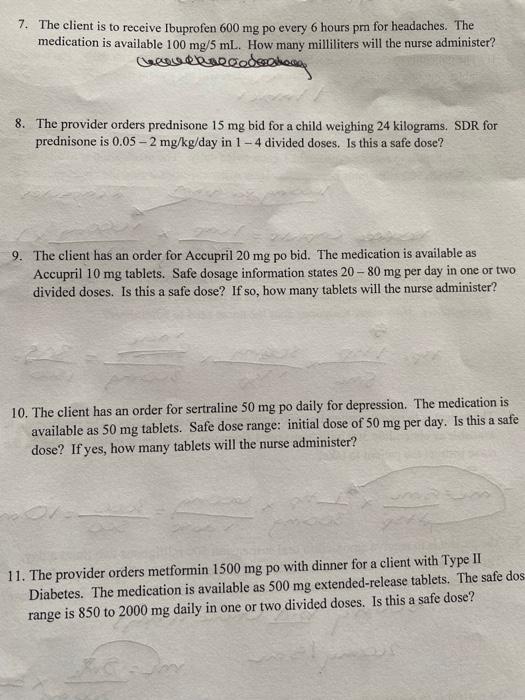 Solved 7. The client is to receive Ibuprofen 600mg po every