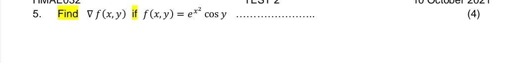 \( f(x, y)=e^{x^{2}} \cos y \)