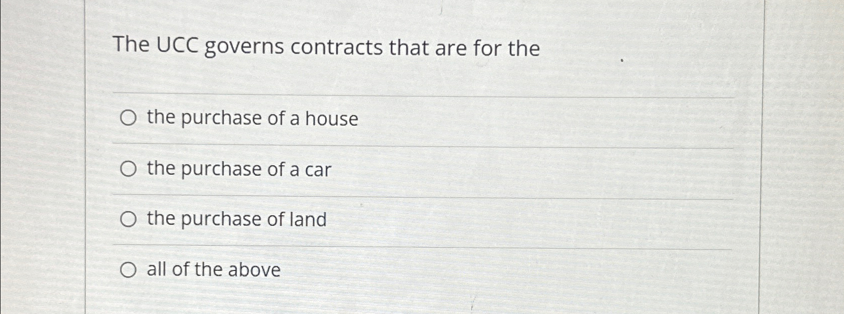 Solved The UCC governs contracts that are for thethe | Chegg.com