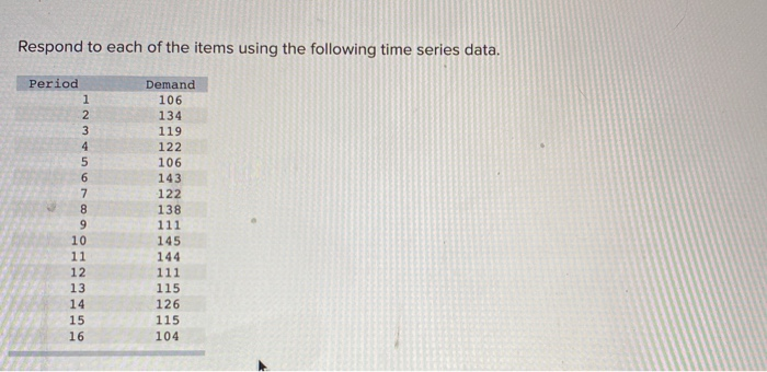 Solved Respond to each of the items using the following time | Chegg.com