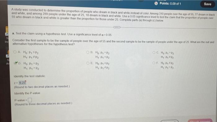 Solved Points: 0.09 of 1 Save A study was conducted to | Chegg.com