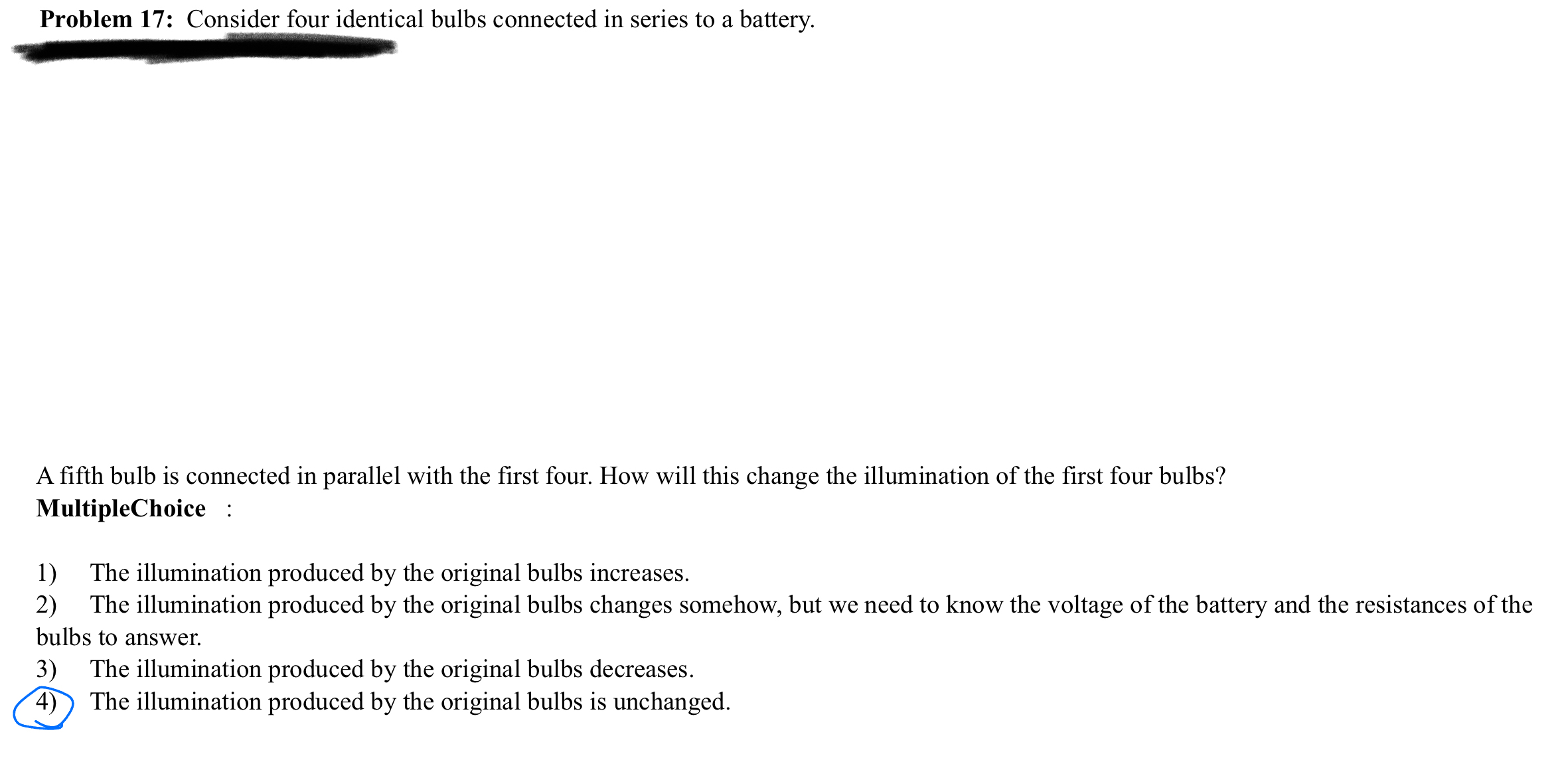 Solved Problem 17 Consider four identical bulbs connected