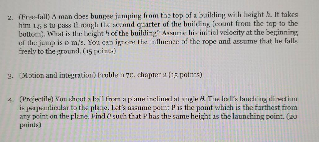 Solved 2. (Free-fall) A man does bungee jumping from the top | Chegg.com