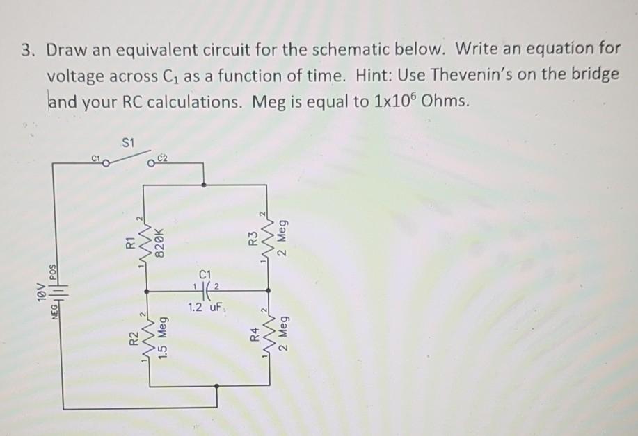 Solved 3. Draw an equivalent circuit for the schematic | Chegg.com