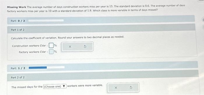 Solved Missing Work The awerage number of days construction | Chegg.com